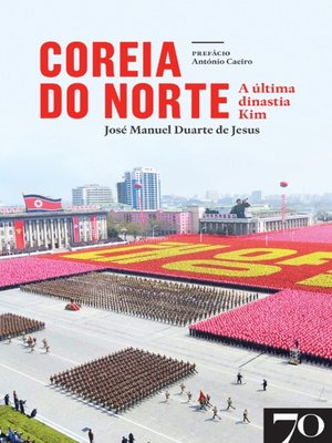 cover image of Coreia do Norte--A última Dinastia Kim